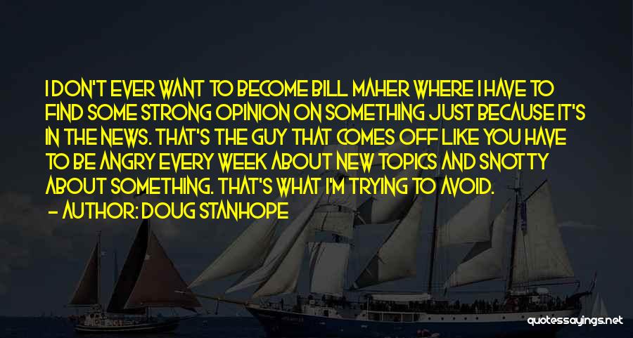 Snotty Quotes By Doug Stanhope