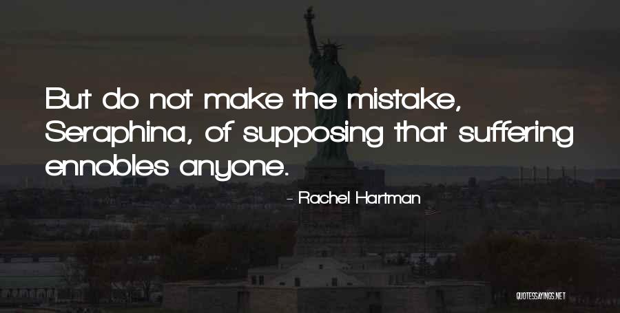 Snouty Quotes By Rachel Hartman Snouty Quotes By Rachel Hartman