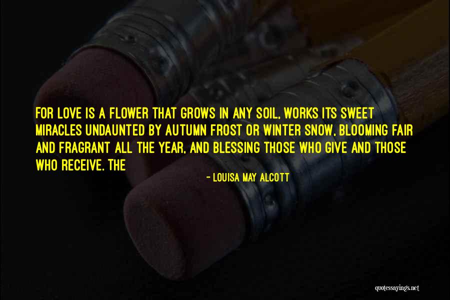 Snow And Love Quotes By Louisa May Alcott Snow And Love Quotes By Louisa May Alcott