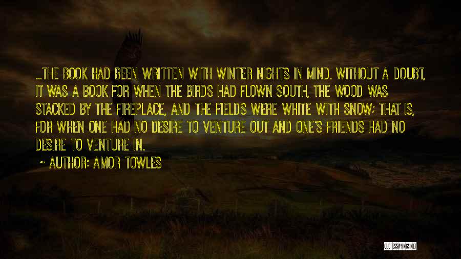 Snow And Winter Quotes By Amor Towles