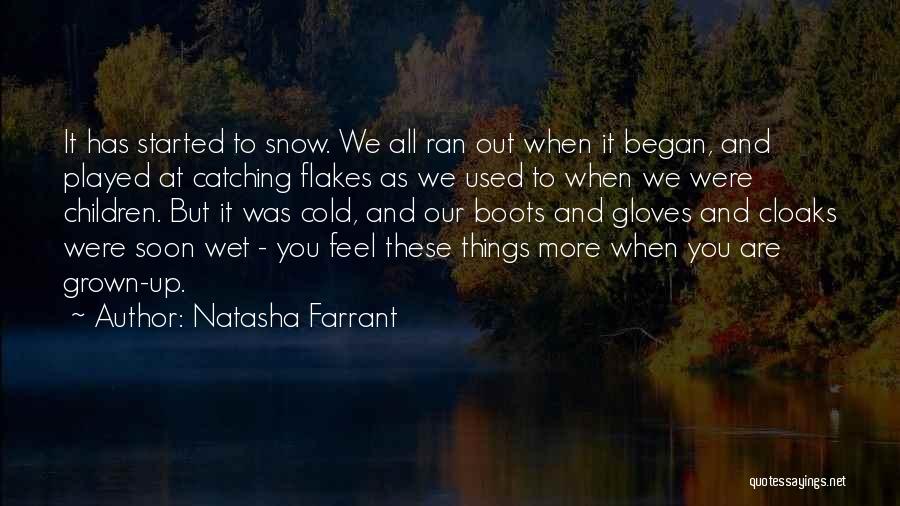 Snow And Winter Quotes By Natasha Farrant
