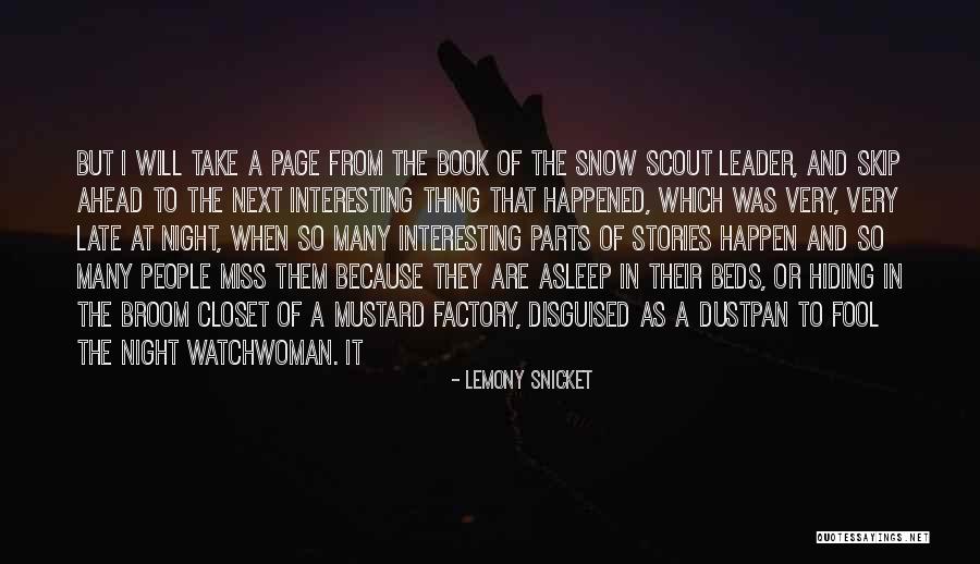 Snow At Night Quotes By Lemony Snicket Snow At Night Quotes By Lemony Snicket