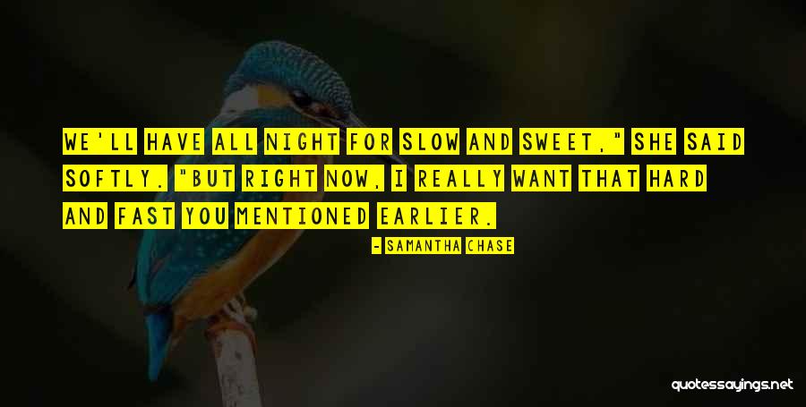 Snow At Night Quotes By Samantha Chase Snow At Night Quotes By Samantha Chase