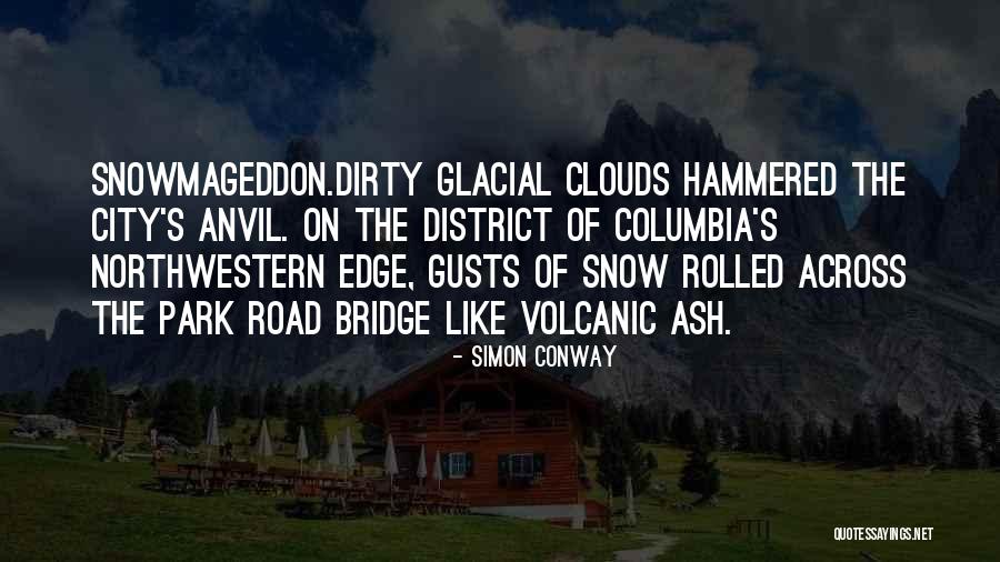 Snow Clouds Quotes By Simon Conway Snow Clouds Quotes By Simon Conway