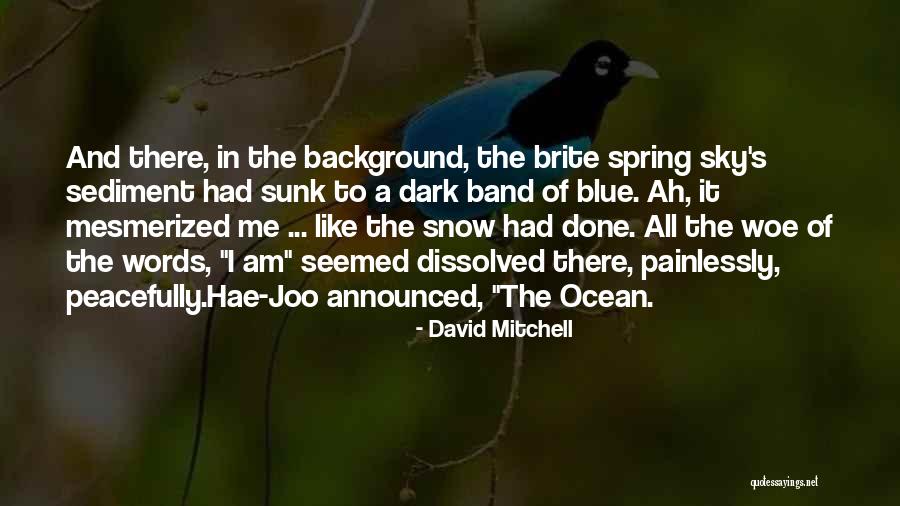 Snow Dark Sky Quotes By David Mitchell Snow Dark Sky Quotes By David Mitchell