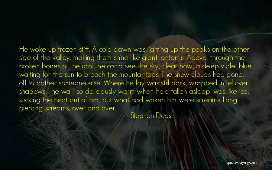 Snow Dark Sky Quotes By Stephen Deas Snow Dark Sky Quotes By Stephen Deas