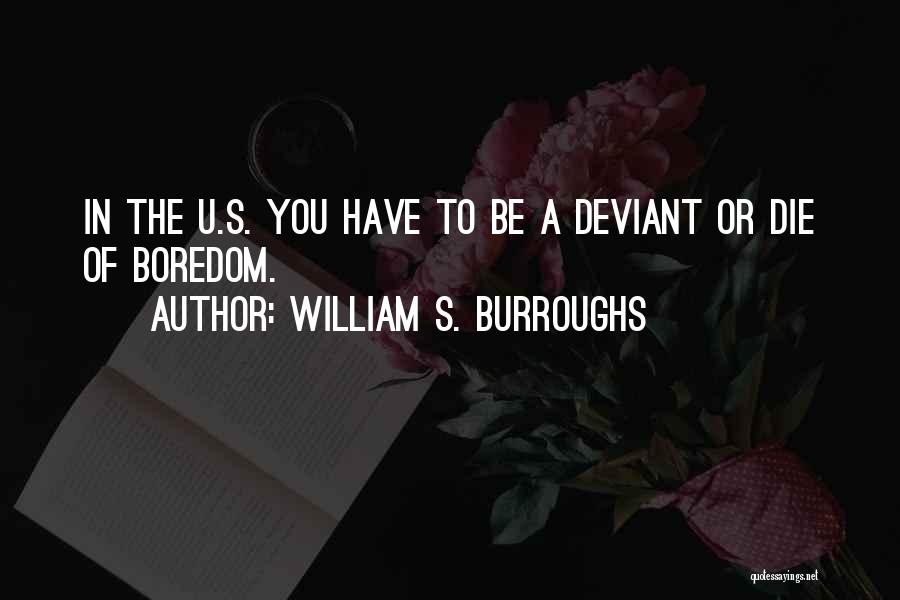 Snow Day And Kids Annoying Quotes By William S. Burroughs