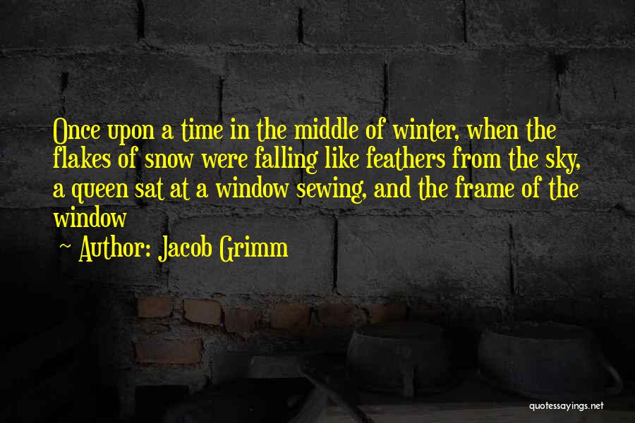 Snow Falling Quotes By Jacob Grimm