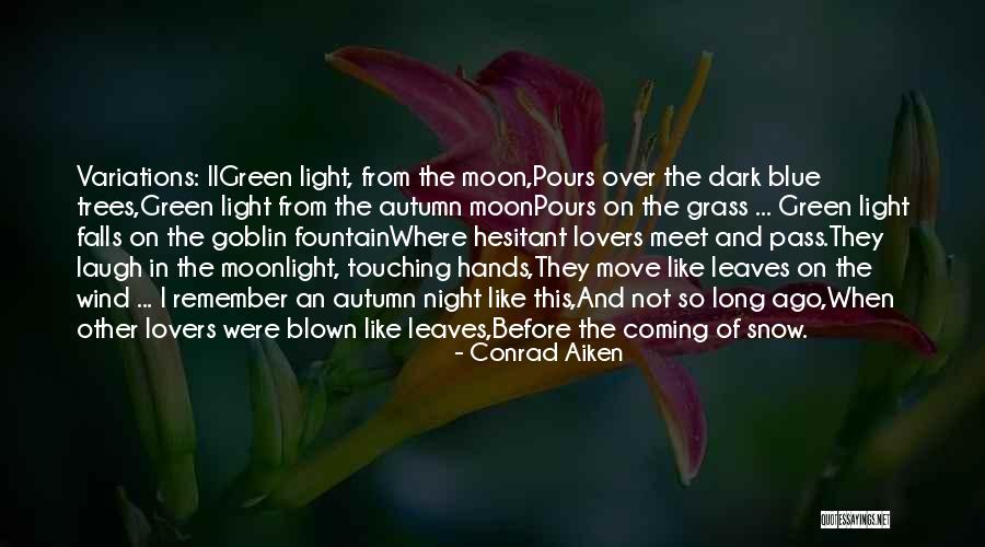 Snow Falls Quotes By Conrad Aiken Snow Falls Quotes By Conrad Aiken