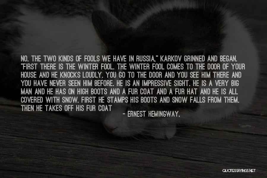 Snow Falls Quotes By Ernest Hemingway, Snow Falls Quotes By Ernest Hemingway,