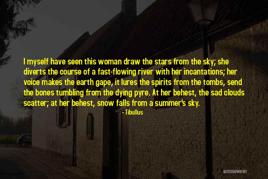 Snow Falls Quotes By Tibullus Snow Falls Quotes By Tibullus