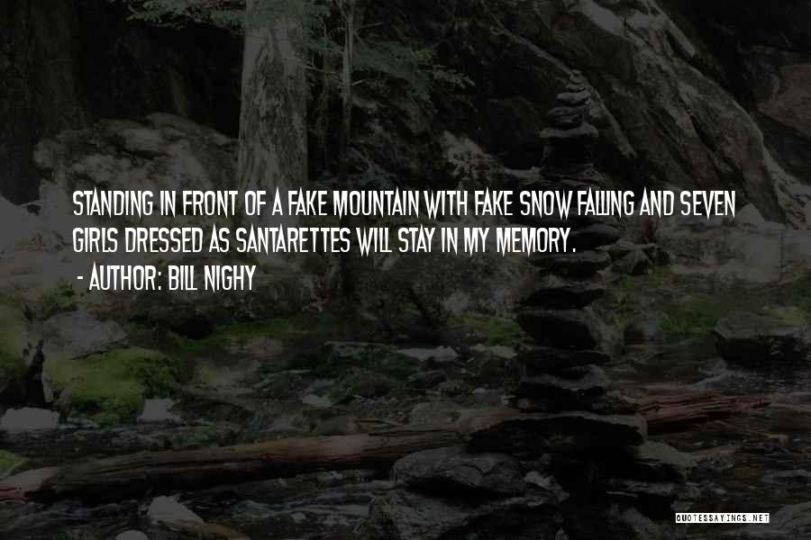 Snow Girl Quotes By Bill Nighy