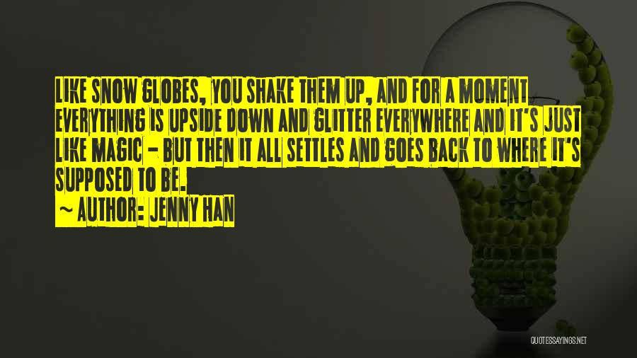 Snow Globes Quotes By Jenny Han