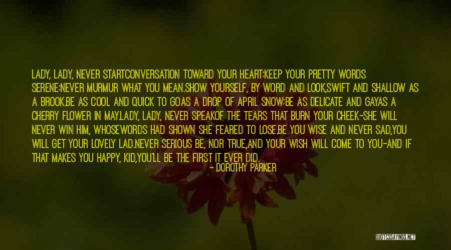 Snow Heart Quotes By Dorothy Parker Snow Heart Quotes By Dorothy Parker