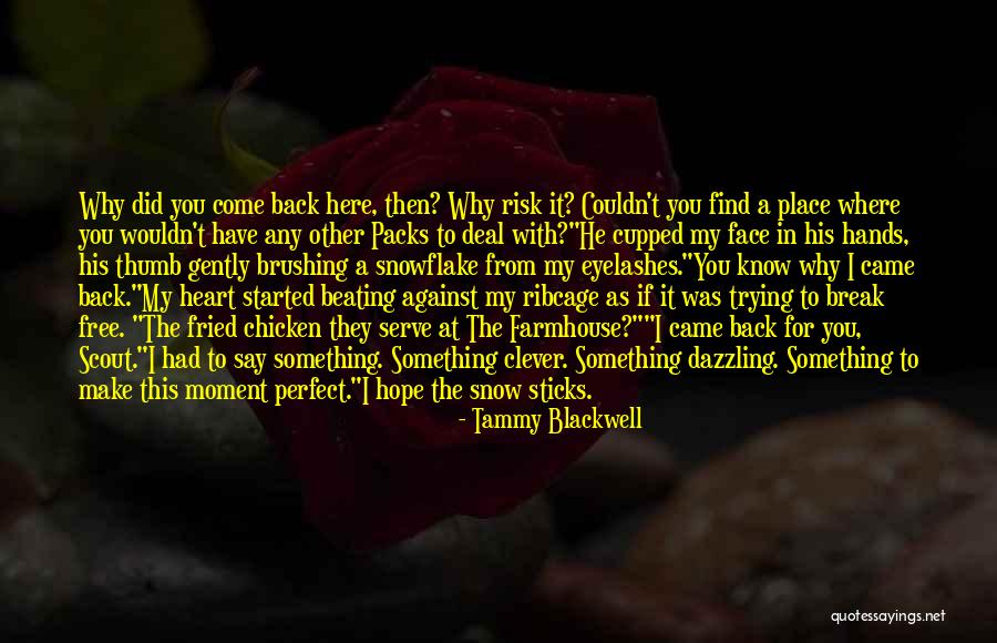 Snow Heart Quotes By Tammy Blackwell Snow Heart Quotes By Tammy Blackwell