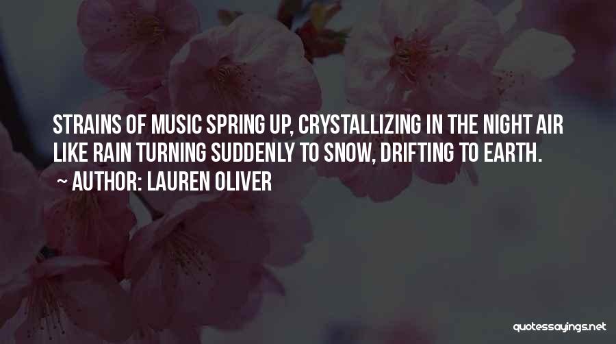Snow In Spring Quotes By Lauren Oliver