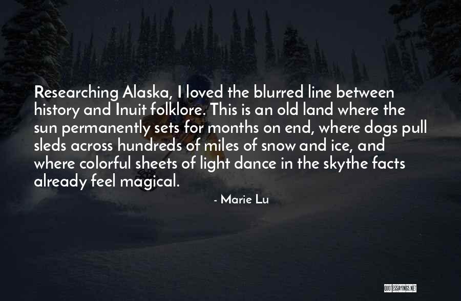 Snow Land Quotes By Marie Lu