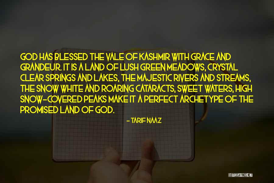 Snow Land Quotes By Tarif Naaz Snow Land Quotes By Tarif Naaz