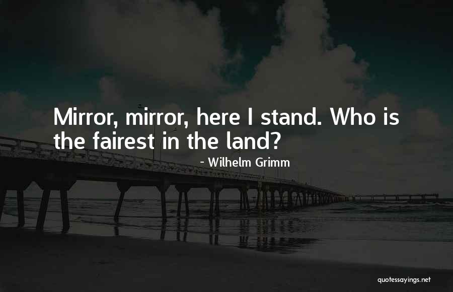 Snow Land Quotes By Wilhelm Grimm Snow Land Quotes By Wilhelm Grimm