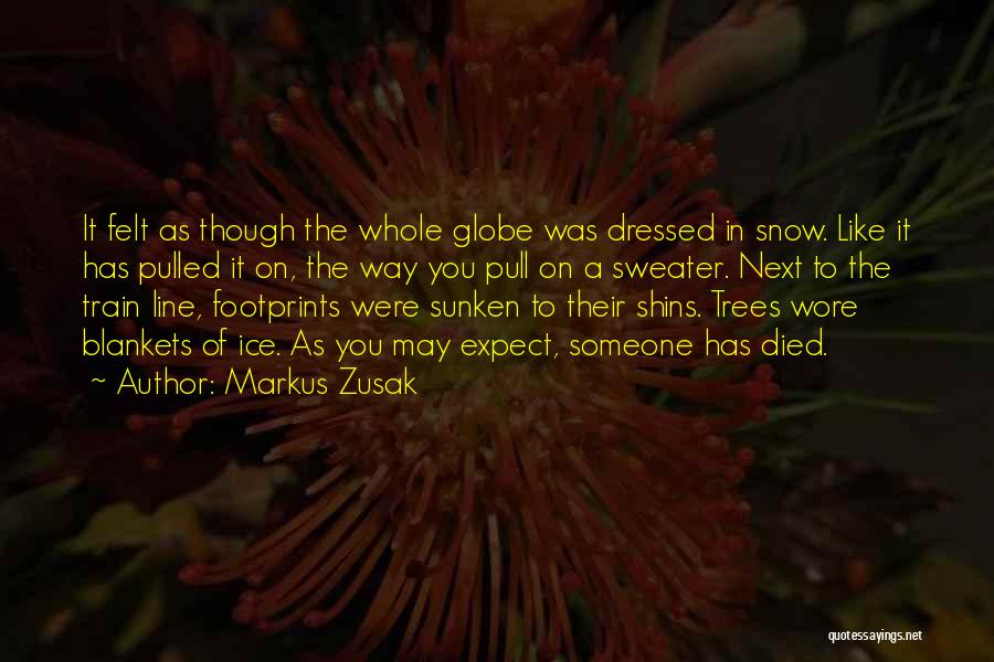 Snow On Trees Quotes By Markus Zusak