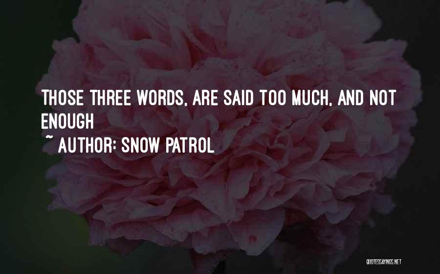 Snow Patrol Quotes 1805489