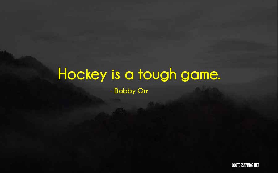 Snow Plough Blades Quotes By Bobby Orr Snow Plough Blades Quotes By Bobby Orr