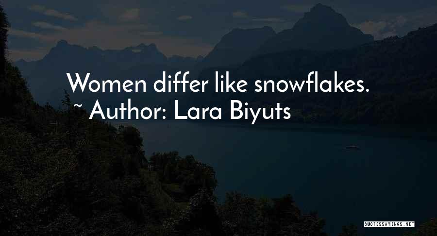 Snow Quotes By Lara Biyuts