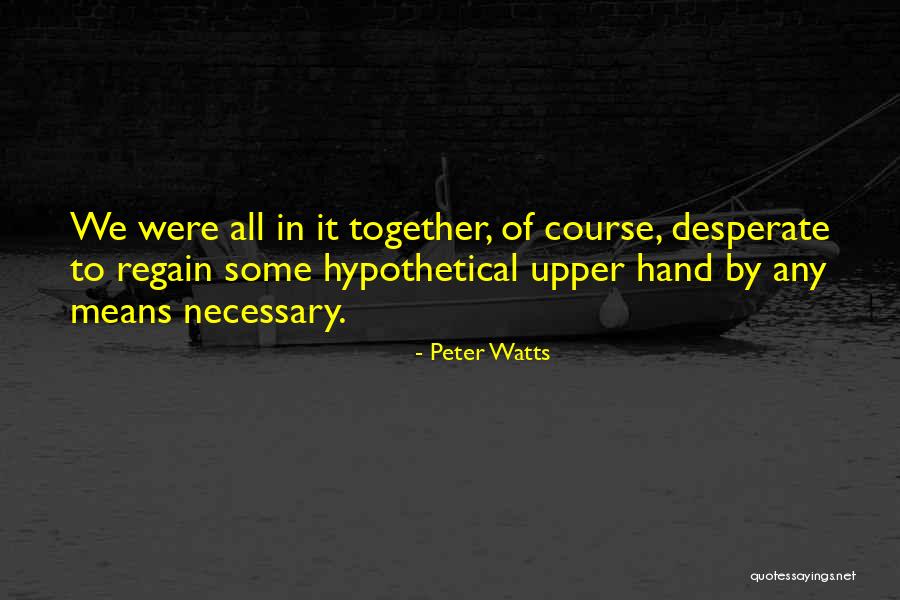 Snow Skis Quotes By Peter Watts Snow Skis Quotes By Peter Watts