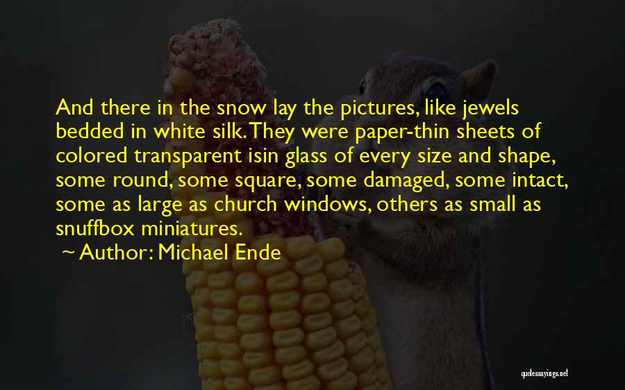 Snow White Pictures And Quotes By Michael Ende