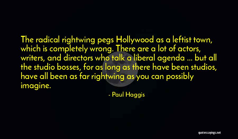 Snowberger Management Quotes By Paul Haggis Snowberger Management Quotes By Paul Haggis