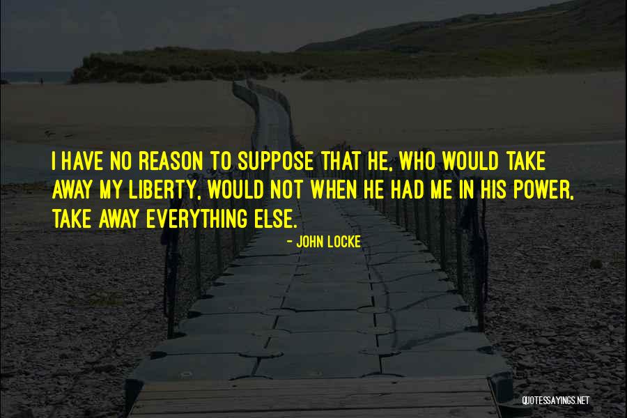 Snowblood Band Quotes By John Locke Snowblood Band Quotes By John Locke