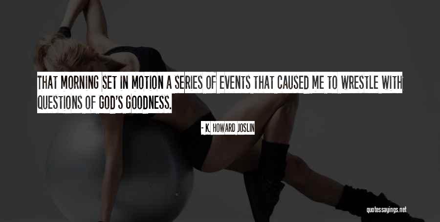 Snowboarder Chased Quotes By K. Howard Joslin Snowboarder Chased Quotes By K. Howard Joslin