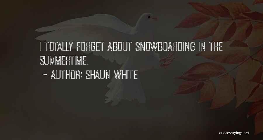 Snowboarding Quotes By Shaun White