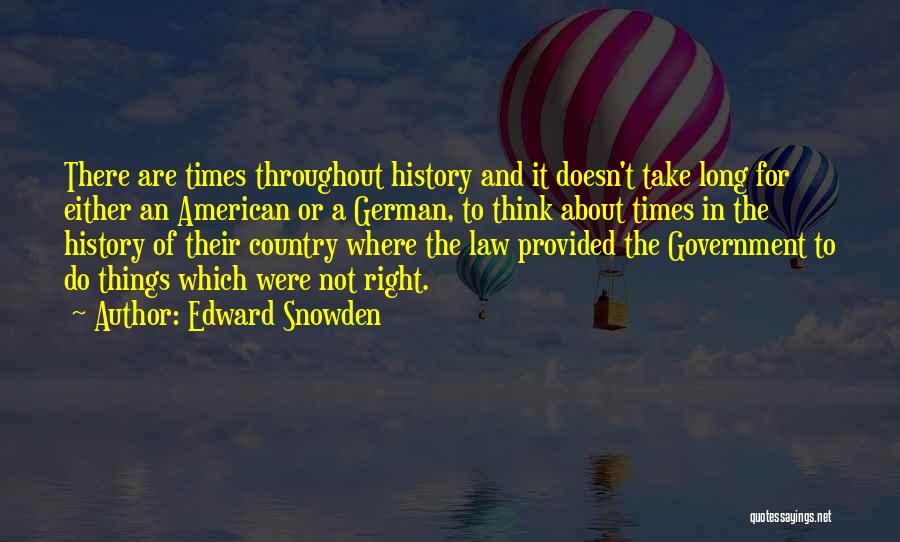 Snowden Quotes By Edward Snowden
