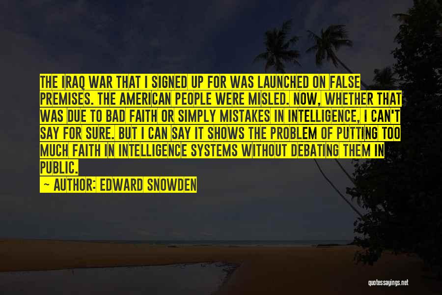 Snowden Quotes By Edward Snowden