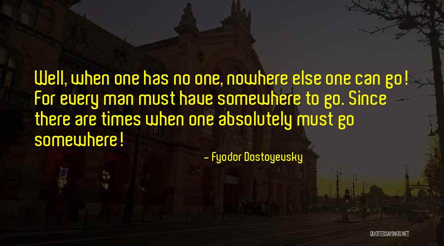 Snowdens Jewelers Quotes By Fyodor Dostoyevsky
