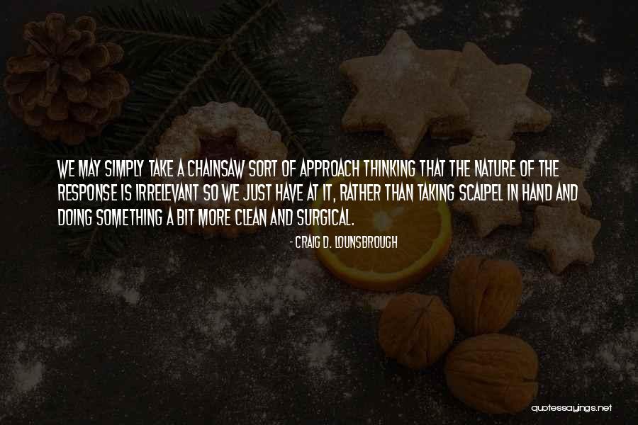 Snowdog Quotes By Craig D. Lounsbrough Snowdog Quotes By Craig D. Lounsbrough