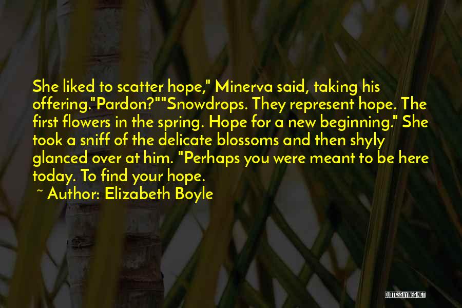Snowdrops Quotes By Elizabeth Boyle