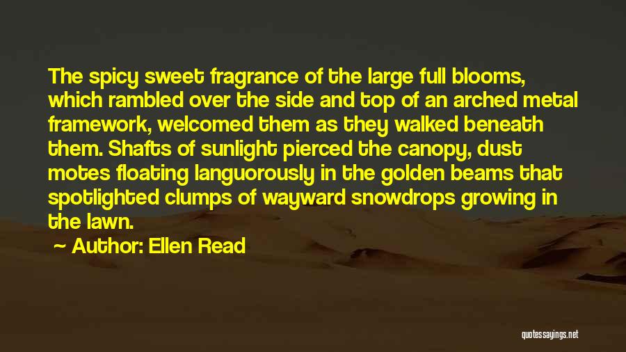 Snowdrops Quotes By Ellen Read