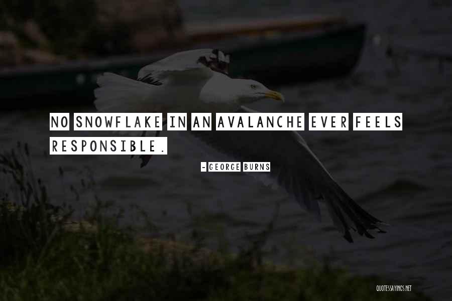 Snowflake Quotes By George Burns Snowflake Quotes By George Burns