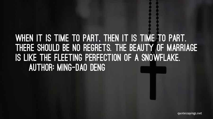 Snowflake Quotes By Ming-Dao Deng