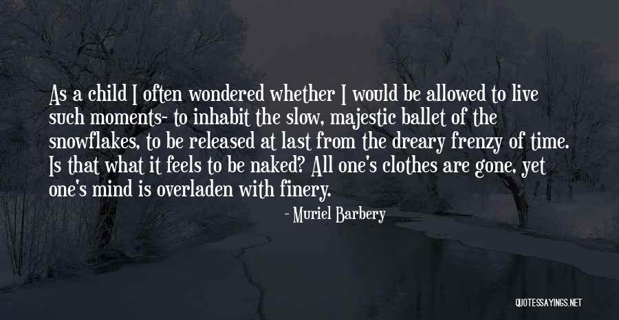 Snowflakes And Children Quotes By Muriel Barbery Snowflakes And Children Quotes By Muriel Barbery