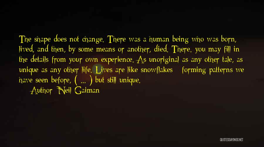 Snowflakes And Life Quotes By Neil Gaiman