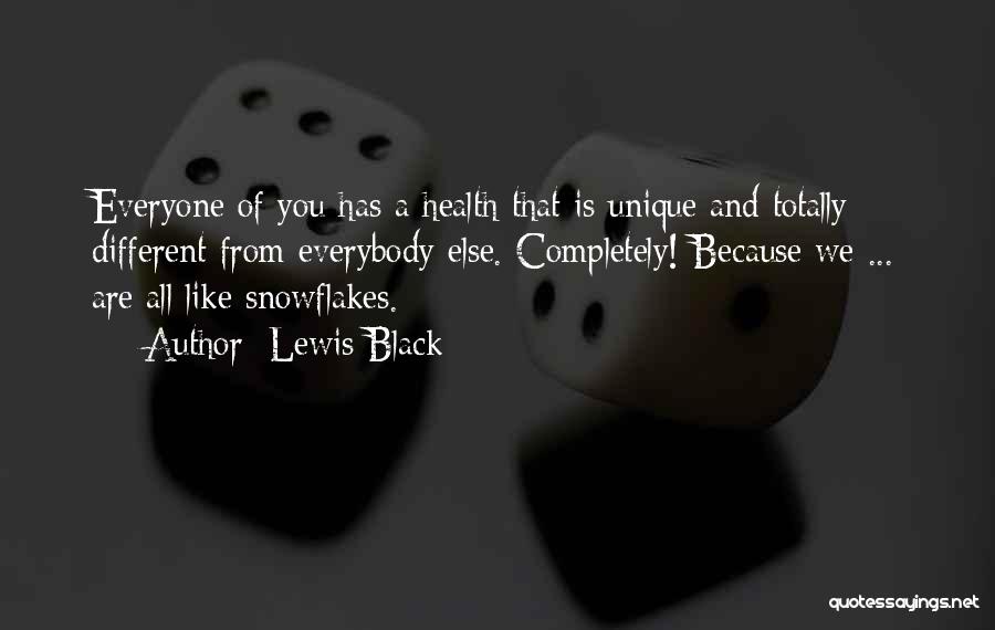 Snowflakes And Unique Quotes By Lewis Black