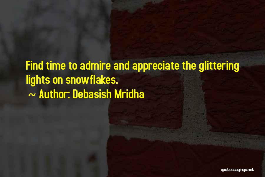 Snowflakes Inspirational Quotes By Debasish Mridha
