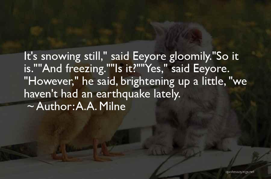 Snowing Quotes By A.A. Milne
