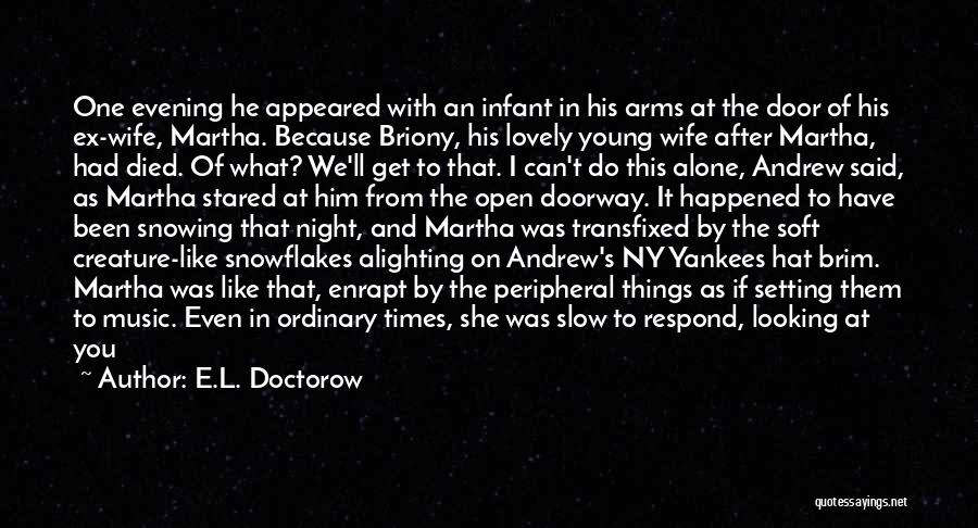 Snowing Quotes By E.L. Doctorow