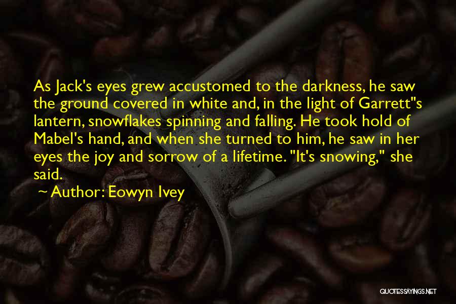 Snowing Quotes By Eowyn Ivey