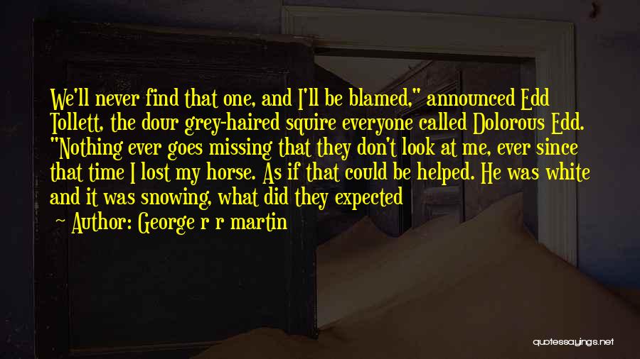 Snowing Quotes By George R R Martin