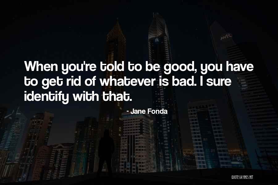 Snowline Aeries Quotes By Jane Fonda Snowline Aeries Quotes By Jane Fonda
